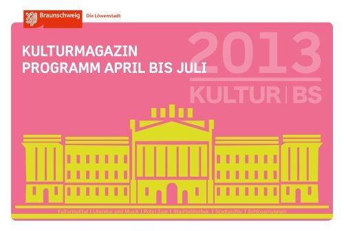 Kulturmagazin Schloss - Stadt Braunschweig