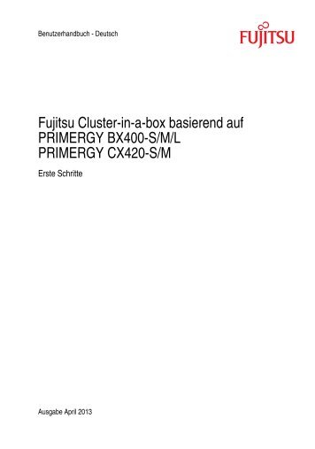 Fujitsu Cluster-in-a-box basierend auf PRIMERGY ... - Online manuals