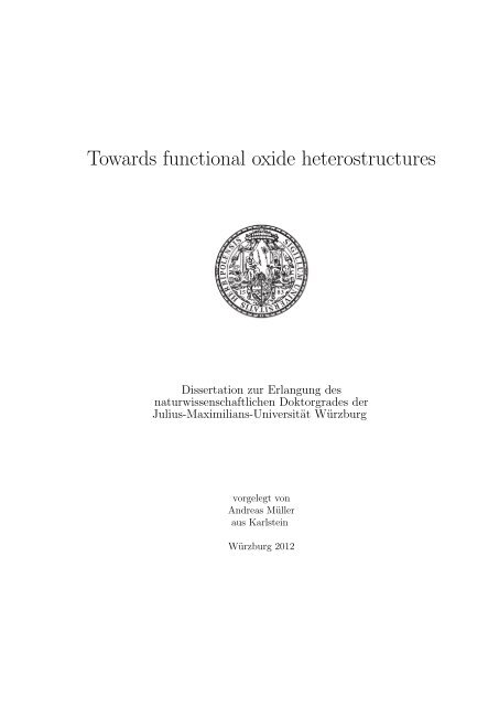 towards functional oxide heterostructures opus wurzburg