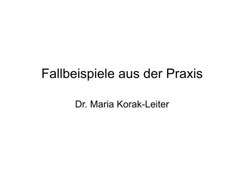 Fallbeispiele aus der Praxis - PAINCOURSE