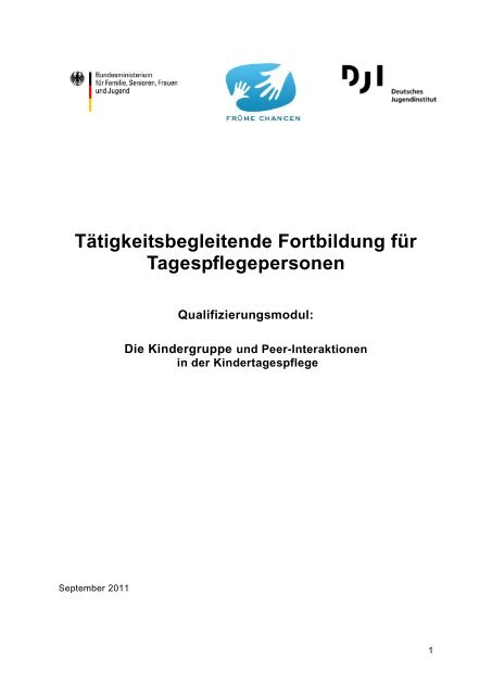 Die Kindergruppe und Peer Interaktionen in der Kindertagespflege