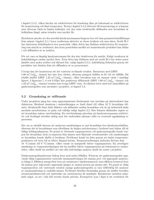 Zeolit Pt/H-β som isomeriseringskatalysator för biodiesel - Chalmers ...