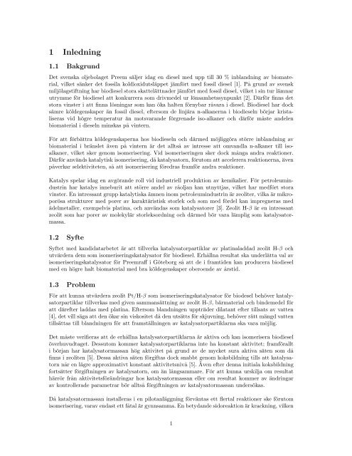 Zeolit Pt/H-β som isomeriseringskatalysator för biodiesel - Chalmers ...