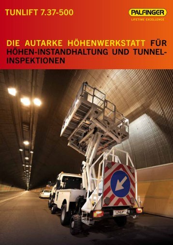 tunLift 7.37-500 Die AutArke HöHenwerkstAtt für HöHen ... - Palfinger