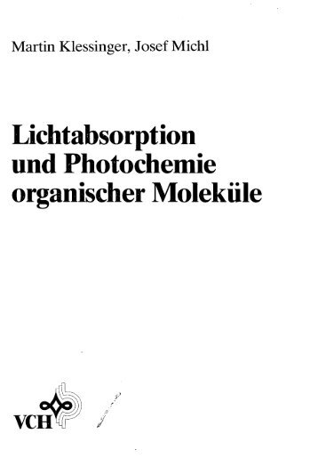 Lichtabsorption und Photochemie organischer Moleküle