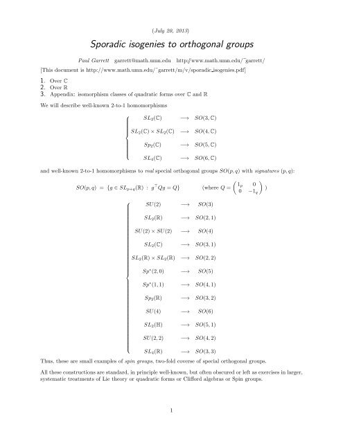 Sporadic isogenies to orthogonal groups