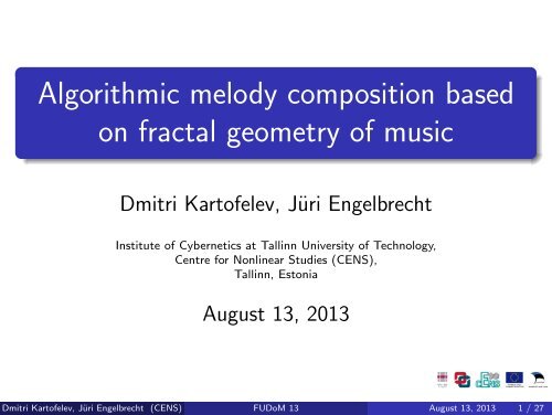 Algorithmic melody composition based on fractal ... - cs.ioc.ee