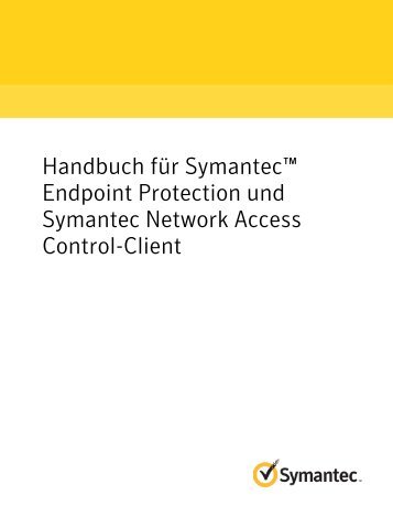 Handbuch für Symantec™ Endpoint Protection und ... - A1.net