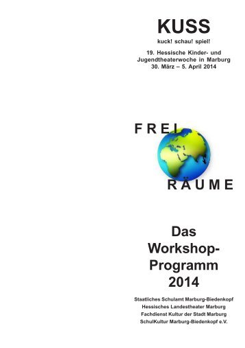 Workshop Programm – KUSS 2014 - Theater Marburg