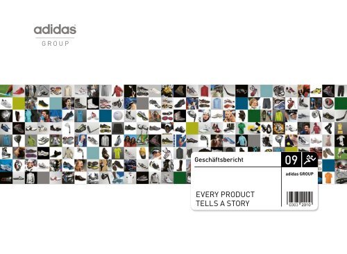 eveRy PRoDuCT TellS A SToRy - adidas Group