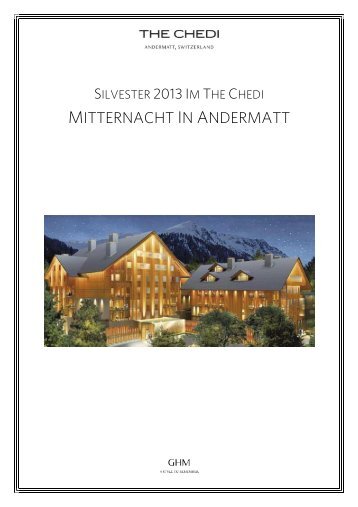 Silvester im The Chedi - Andermatt Swiss Alps