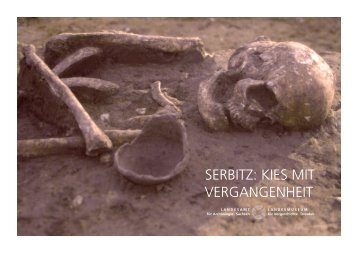 SERBITZ: KIES MIT VERGANGENHEIT - Landesamt für Archäologie