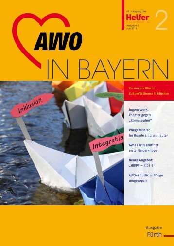 Helfer Ausgabe 2/2013 (.pdf-Dokument, 2053 kByte) - Awo-fuerth.de