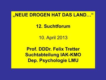 neue drogen hat das land…