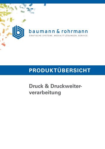 Druck & Druckweiter - Baumann & Rohrmann GmbH