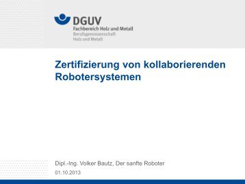 Zertifizierung von kollaborierenden Robotersystemen