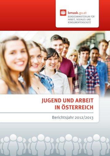Broschüre Jugend und Arbeit in Österreich 2012/2013 über das ...