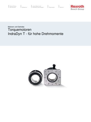 Torquemotoren IndraDyn T - für hohe Drehmomente - Bosch Rexroth