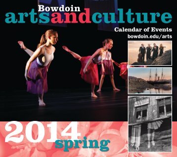 Arts Calendar Spring 2014 PDF - Bowdoin College