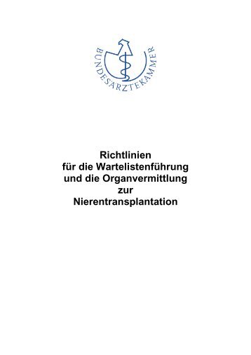 Richtlinien zur Nierentransplantation - Bundesärztekammer
