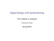 Digital Design with SystemVerilog - Columbia University