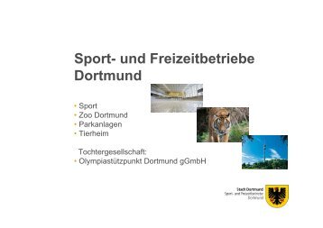 Präsentation Dezernat 5 - Sport- und Freizeitbetriebe Dortmund ...