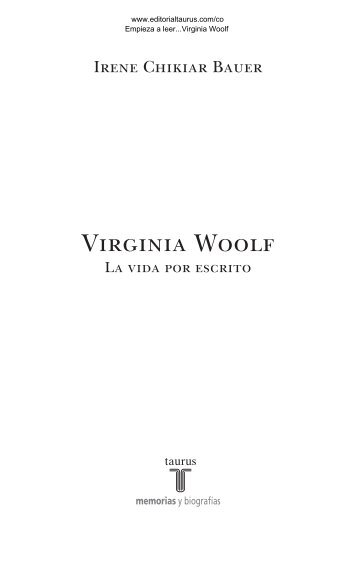 Primeras páginas de Virginia Woolf. La vida por escrito - Taurus