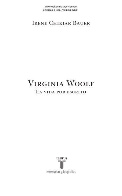 Primeras páginas de Virginia Woolf. La vida por escrito - Taurus