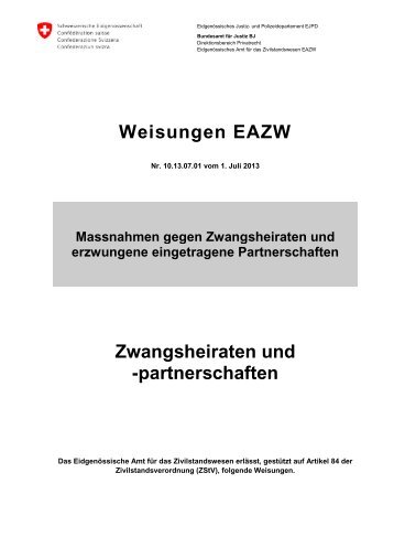 Weisungen EAZW Zwangsheiraten und ... - EJPD - admin.ch