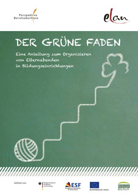 DER GRÜNE FADEN " Eine Anleitung zum Organisieren von ... - elan