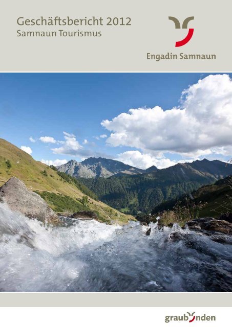 Geschäftsbericht Samnaun Tourismus 2012 - Engadin