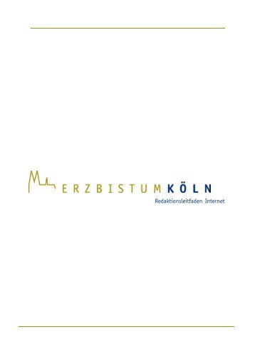 Redaktionsleitfaden Internet Version 1.0 - Erzbistum Köln