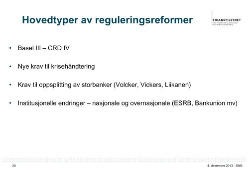 Foredrag: Regulatoriske endringer - Finanstilsynet