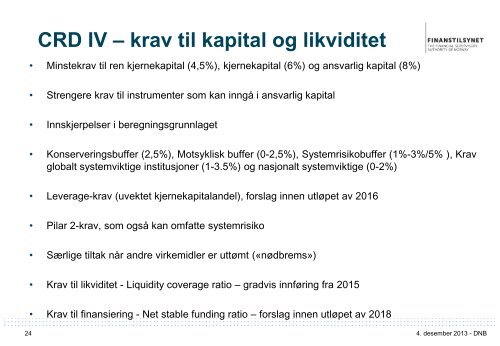 Foredrag: Regulatoriske endringer - Finanstilsynet