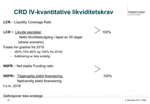 Foredrag: Regulatoriske endringer - Finanstilsynet