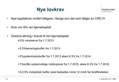 Foredrag: Regulatoriske endringer - Finanstilsynet