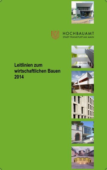 Leitlinien zum wirtschaftlichen Bauen 2014 - Frankfurt am Main