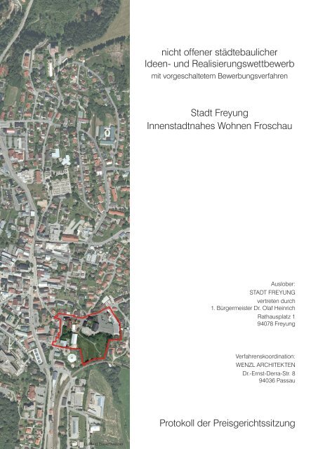 Preisgerichtsprotokoll "Wettbewerb Froschau" - Stadt Freyung