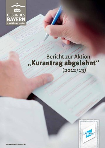 Kurantrag abgelehnt 2012/13" (pdf-Download) - Gesundes Bayern