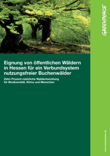 Eignung von öffentlichen Wäldern in Hessen für ein ... - Greenpeace