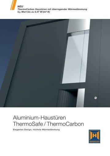 Aluminium-Haustüren ThermoSafe / ThermoCarbon - Hörmann KG