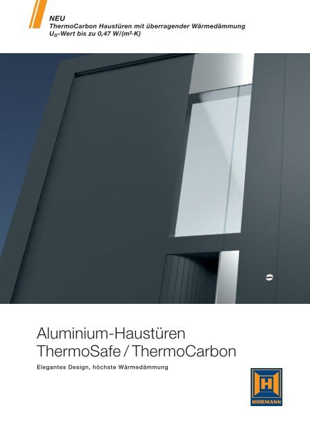 Aluminium-Haustüren ThermoSafe / ThermoCarbon - Hörmann KG