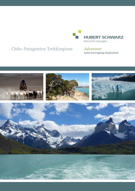 Reiseausschreibung Patagonien vom 08.01 ... - Hubert Schwarz