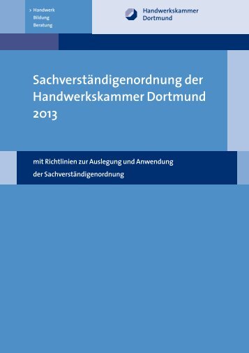 Sachverständigenordnung der Handwerkskammer Dortmund 2013