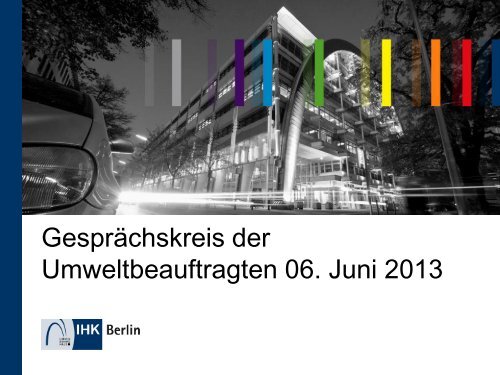 TITEL DER PRÄSENTATION - IHK Berlin