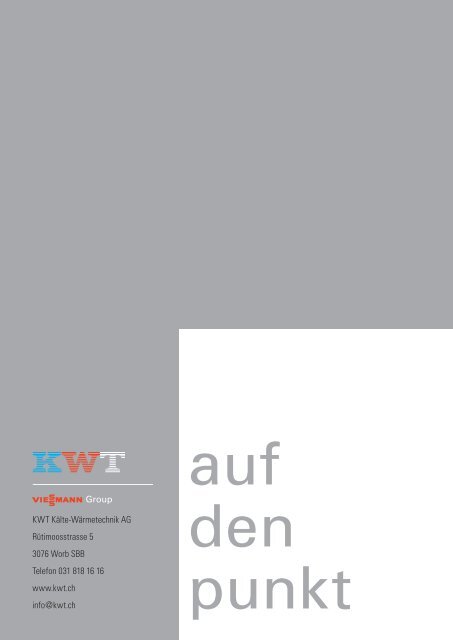 auf den Punkt - Ausgabe 01 2010 - KWT Kälte-Wärmetechnik AG