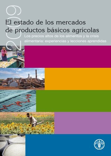 El estado de los mercados de productos básicos agrícolas - FAO.org