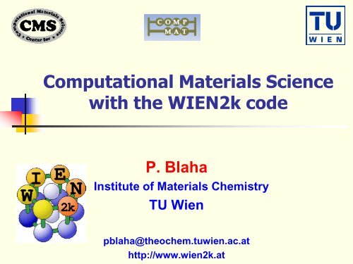 Computational Materials Science with the WIEN2k code