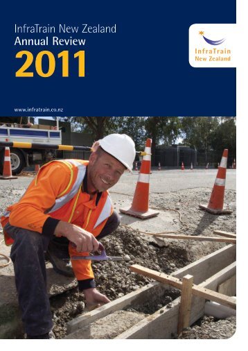 InfraTrain Annual Review 2011 - InfraTrain New Zealand