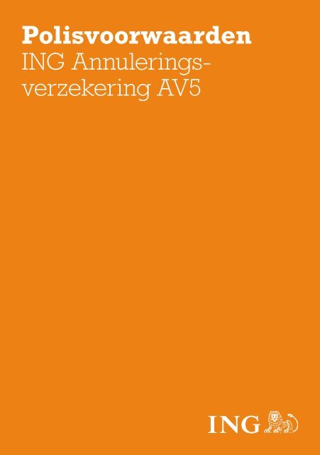 Polisvoorwaarden ING Annuleringsverzekering (AV5)